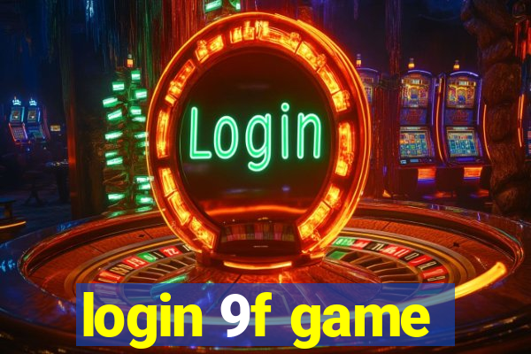 login 9f game